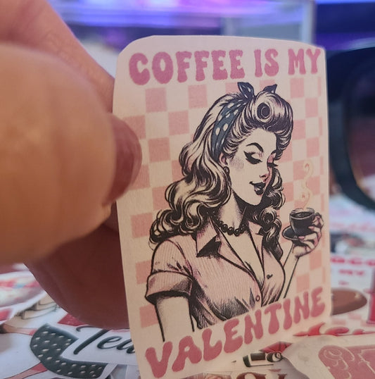 Valentine Coffee Is My Valentine 13