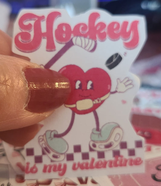 Valentine Hockey Is My Valentine