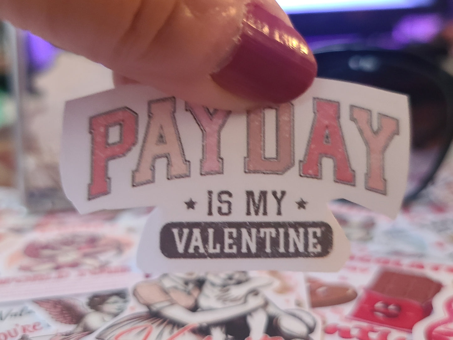 Valentine Pay Day Is My Valentine