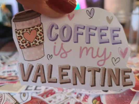 Valentine Coffee Is My Valentine 9