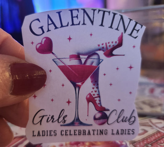 Valentine - Galentine Girls club ... Ladies Celebrating Ladies