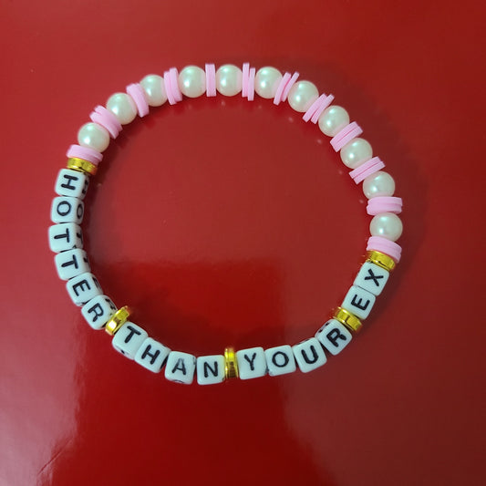 Bracelet HOTTER THAN YOUR EX - acrylic beads