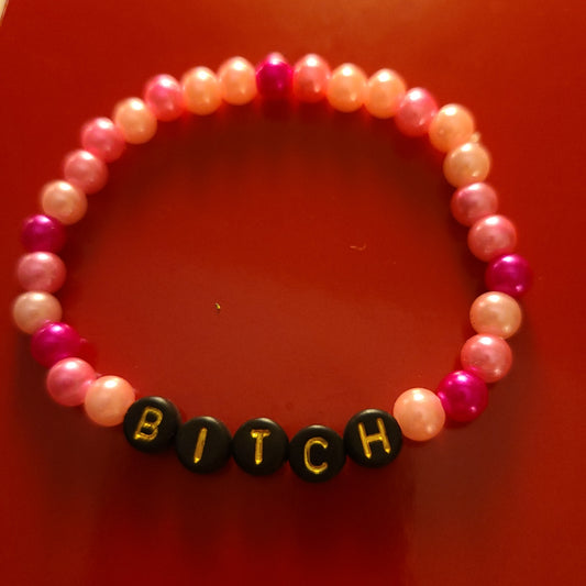 Bracelet BITCH - acrylic beads