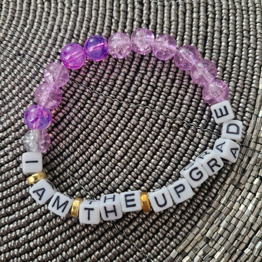 Bracelet I AM THE UPGRADE - glass beads
