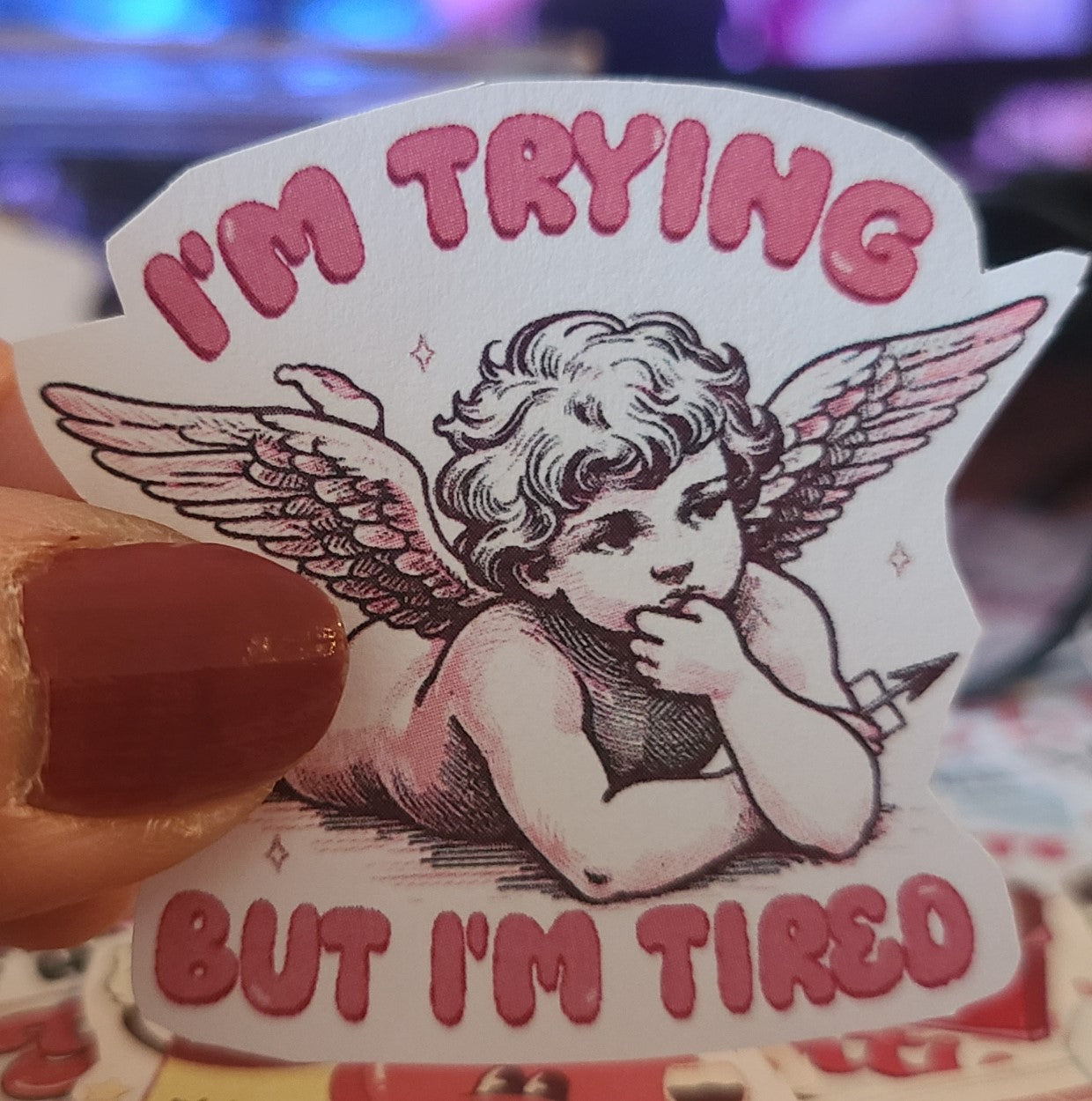 Valentine Cupid I'm Trying, But I'm Tired 5