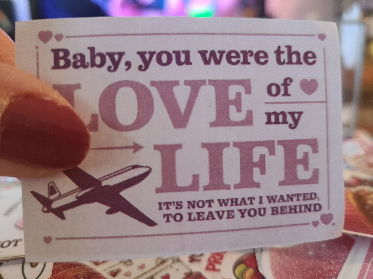 Valentine Sign - Baby You Were the Love of My Life