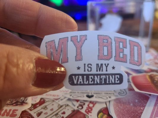 My Bed Is My Valentine