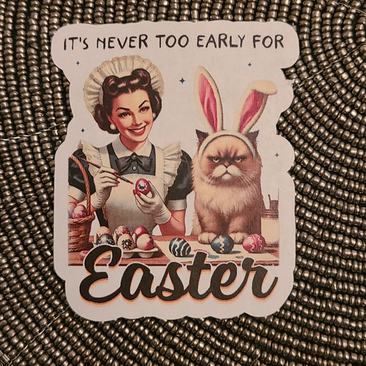 Easter Never Too Early for Easter