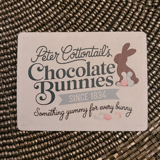 Easter Peter Cottontail's Chocolate Bunnies Sign