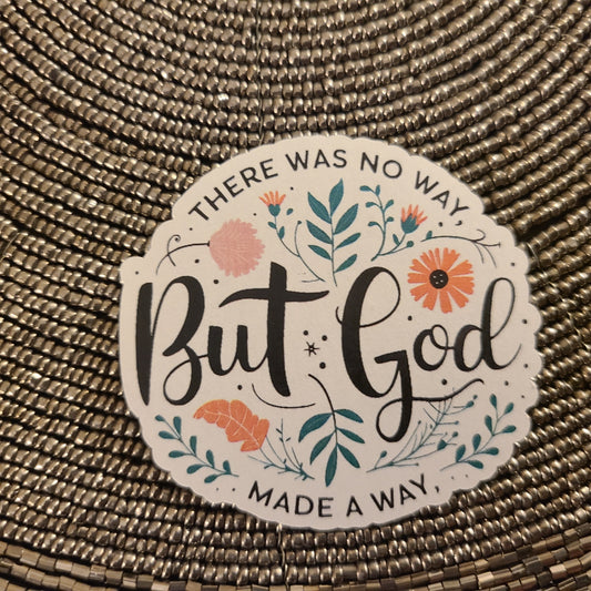 Easter But God Made A Way